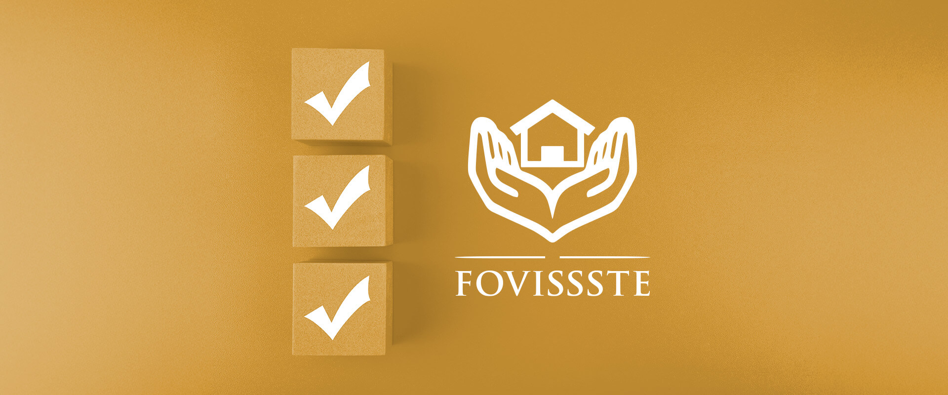Requisitos para obtener un crédito hipotecario FOVISSSTE